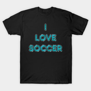 I Love Soccer - Turquoise T-Shirt